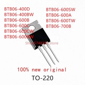 10PCS BTB06-400BW BTB06-600B BTB06-600C BTB06-600CW BTB06-400D BTB06-600BW BTB06-600SW BTB06-600A BTB06-600TW BTB06-700B TO220
