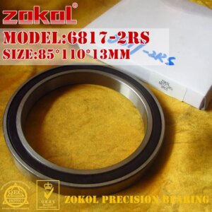 ZOKOL 6817 RS bearing 6817 2RS 1000817 (61817) Deep Groove ball bearing 85*110*13mm