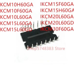 1PCS IKCM10H60GA IKCM10F60GA IKCM10L60GA IKCM15L60GA IKCM15L60GD IKCM15F60GA IKCM15H60GA IKCM20L60GA IKCM20L60GD IKCM30F60GA