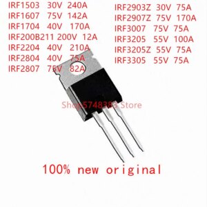 10PCS/LOT IRF1503 IRF1607 IRF1704 IRF200B211 IRF2204 IRF2804 IRF2807 IRF2903Z IRF2907Z IRF3007 IRF3205 IRF3205Z IRF3305 TO-220