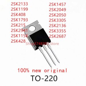 10PCS 2SK2133 2SK1199 2SK1793 2SK215 2SK2941 2SK1156 2SK428 2SK1457 2SK2049 2SK2050 2SK3305 2SK2136 2SK3355 2SK2687
