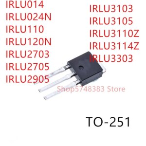 10PCS/LOT IRLU014 IRLU024N IRLU110 IRLU120N IRLU2703 IRLU2705 IRLU2905 IRLU3103 IRLU3105 IRLU3110Z IRLU3114Z IRLU3303 TO-251