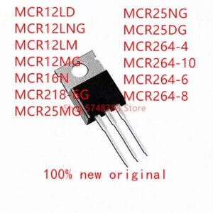 10PCS MCR12LD MCR12LNG MCR12LM MCR12MG MCR16N MCR218-6G MCR25MG MCR25NG MCR25DG MCR264-4 MCR264-10 MCR264-6 MCR264-8 TO-220