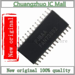 1PCS/lot FAN73892MX SOP-28 FAN73892M SOP28 FAN73892 73892MX 73892 Three-phase half-bridge gate driver IC Chip New original